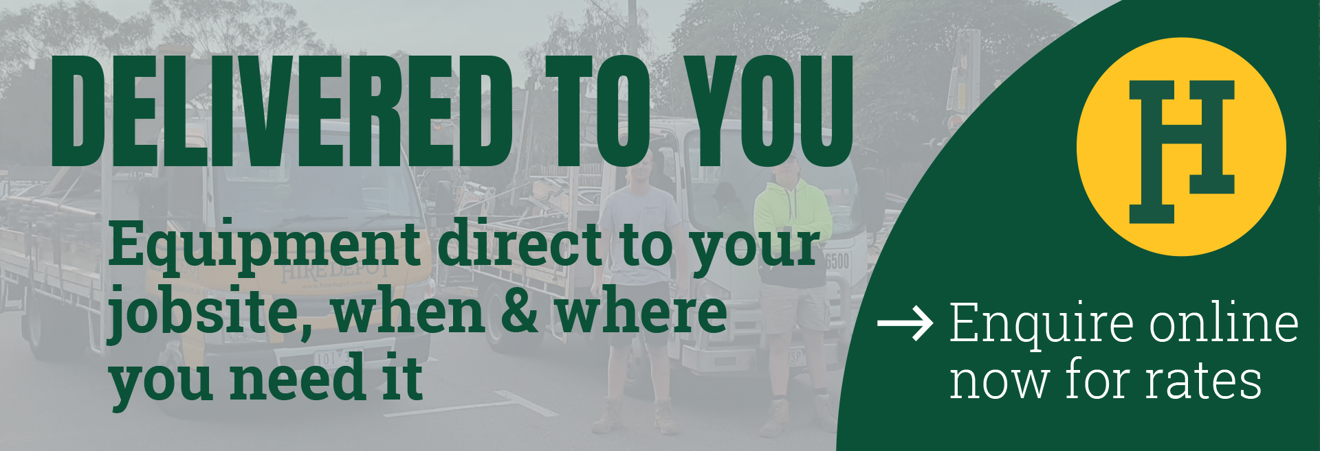 Equipment delivered to you